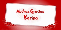 GRACIAS POR SER MI AMIGA, Karina | Corazón - Felicitaciones de gracias ...