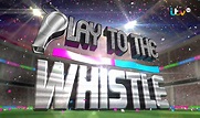 Play to the Whistle (on ITV!) « Atlantic Television