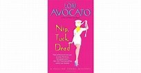 Nip, Tuck, Dead (Pauline Sokol Mystery #5) by Lori Avocato