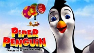 Piper Penguin and His Fantastic Flying Machines on Apple TV