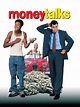 Money Talks - Movie Reviews