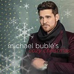 Michael Bublé's Cozy Christmas - EP by Michael Bublé | Spotify