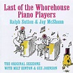 SUTTON,RALPH / MCSHANN,JAY - Last Of The Whorehouse Piano Players ...