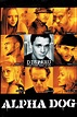 Alpha Dog (2006) - Posters — The Movie Database (TMDB)