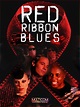 Prime Video: Red Ribbon Blues