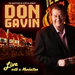 Don Gavin unearths his timeless stand-up with ‘Live With a Manhattan’