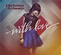Christina Grimmie - With Love (2013, CD) | Discogs