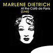 At the Café de Paris (Live) von Marlene Dietrich bei Amazon Music ...