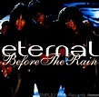 180 ETERNAL～BEFORE THE RAIN - BOOK、CDなど