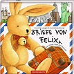 Briefe von Felix von Annette Langen - Kinderbücher Bücher - Alltagsschätze