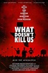 What Doesn't Kill Us (2019) - Movie Review