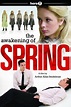 ‎The Awakening of Spring (2008) directed by Arthur Allan Seidelman ...