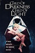 Child of Darkness, Child of Light (TV Movie 1991) - IMDb