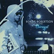 The last - and great - work from Robbie "The Band" Robertson. Robbie ...