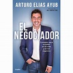 CONECTA El Negociador - Autor(a): Arturo Elías Ayub | falabella.com