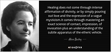 TOP 17 QUOTES BY ALICE BAILEY | A-Z Quotes