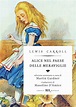 Alice nel Paese delle meraviglie, Lewis Carroll | Ebook Bookrepublic