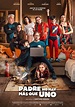 Padre no hay mas que uno - Película 2019 - SensaCine.com