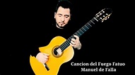 Cancion del Fuego Fatuo - Manuel De Falla - YouTube