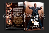 A Good Night to Die dvd cover - DVD Covers & Labels by Customaniacs, id ...