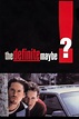 Ver The Definite Maybe (1997) Película Completa en Español Latino Repelis
