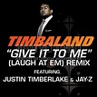 Album Art Exchange - Give It to Me (Laugh at Em) Remix by Timbaland ...