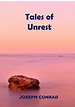 TALES OF UNREST: illustrated by Joseph Conrad | Goodreads