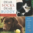 Dear Socks, Dear Buddy: Kids' Letters to the First Pets: Clinton ...