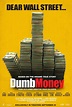 Dumb Money (#1 of 3): Mega Sized Movie Poster Image - IMP Awards