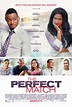 The Perfect Match (#1 of 2): Mega Sized Movie Poster Image - IMP Awards