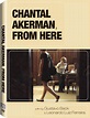 Chantal Akerman from Here: Amazon.fr: DVD et Blu-ray