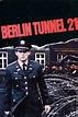 Berlin Tunnel 21 (1981) — The Movie Database (TMDB)