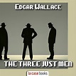 The Three Just Men - LA CASE Books