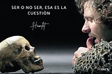 68 Inspiradoras Frases de Hamlet para Motivarte