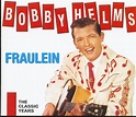 Bobby Helms CD: Fraulein - The Classic Years (2-CD) - Bear Family Records