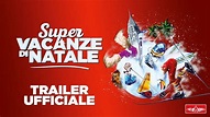 SUPER VACANZE DI NATALE - Trailer HD | Filmauro - YouTube