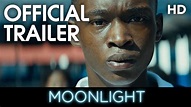 Moonlight (2017) Official Trailer [HD] - YouTube