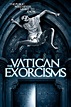 The Vatican Exorcisms - Film (2013) - SensCritique