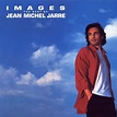 Jean-Michel Jarre - Images – The Best of Jean-Michel Jarre Lyrics and ...