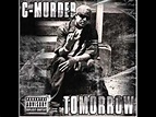 C-Murder -04- Tomorrow (featuring B-Streezy) -Tomorrow - YouTube
