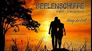 SEELENSCHIFFE / KARAT-Tribute Band | "König der Welt" (4K) # ...