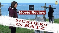 Cinema Madness | Murders in Batz | Murders in Batz Movie Review ...