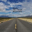 MARK KNOPFLER « Down the Road To Wherever » | Gonzo Music