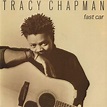 Tracy Chapman - Fast Car | Top 40