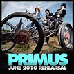 June 2010 Rehersal - Primus - recensione