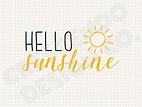 Hello Sunshine SVG Eps Pdf Png for Cricut Iron-on Decal | Etsy