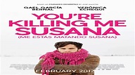 Watch YOU’RE KILLING ME SUSANA (2017) Online Free - Part 1/14 - Full ...