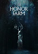The Honor Farm filme - Veja onde assistir