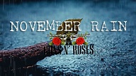 GUNS N' ROSES - November Rain (lyrics) - YouTube