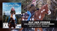 Ruf der Pferde – Ein Mädchen folgt seinem Herzen (Deutscher Trailer ...